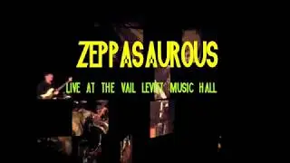Zeppasaurous Vail Leavitt Demo 10-20-18