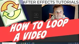 How to Loop a Video in After Effects