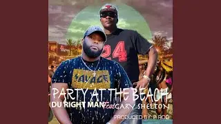 Party At The Beach (feat. Gary Shelton)