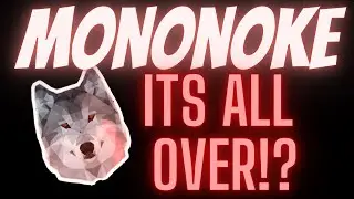 MONONOKE INU! IS IT OVER?! 😱 &hellip; Not so fast people.