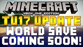Minecraft (Xbox 360 & PS3) - TITLE UPDATE 17 WORLD TRANSFER UPDATE TU18 NEXT BIG UPDATE [NEWS]