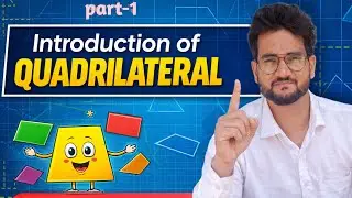 Introduction of Quadrilateral (चतुर्भुज) #class 9 #math #quadrilateralsintroduction #NEEV