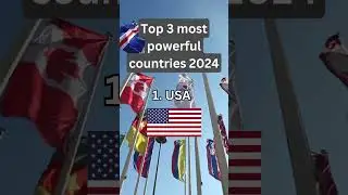 Top 3 most powerful countries 2024 #top3fact