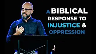 A Biblical Response To Injustice & Oppression (Sermon Only) June 14, 2020 - LifePoint Church
