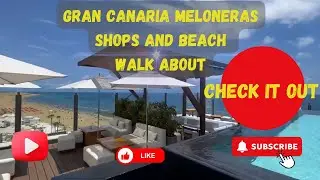 Gran Canaria, Meloneras, Maspalomas, Beach and shops walk about