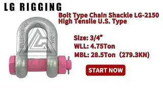 CLGR&reg; Break Test 3/4&rsquo;&rsquo; Bolt Type Chain Shackle LG-2150 High Tensile U.S. Type