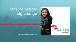 B077: How to handle big change