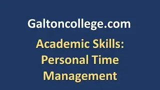Academic Skills: Personal Time Management