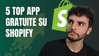 4+1 TOP APP GRATUITE SU SHOPIFY NEL 2023 (per aumentare le vendite del tuo store)