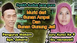 syeh kudus jana pura murid dari sunan ampel dan sunan gunung jati