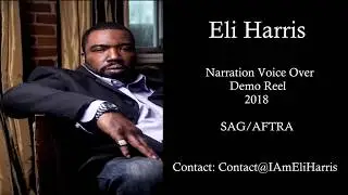 Eli Harris Narration Demo Full VO videos revised