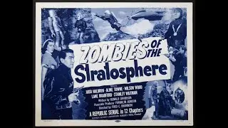 ZOMBIES OF THE STRATOSPHERE (1952) Theatrical Trailer - Judd Holdren, Aline Towne, Wilson Wood