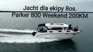 Wielka motor&oacute;wka dla ekipy - Parker 800 Weekend 200KM
