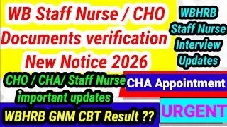 💥📌WB Staff Nurse Verification notice 📌WB CHO documents verification 💥CHA appointment notice details 
