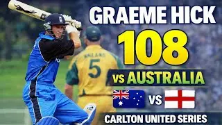🔥 Graeme Hick&rsquo;s Brilliant 108 vs Australia | SCG 1998/99 | Carlton United Series