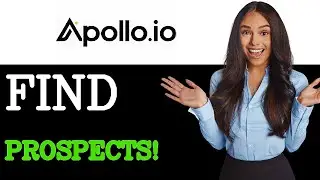 How To Find Lead Prospects In Apollo.io By Location (2025)