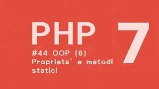 PHP 7 Tutorial - Static Properties and Methods in OOP (6) #44