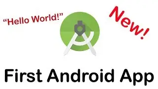 Building Our First Android App!