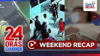 24 Oras Weekend (Part 1) August 22, 2026