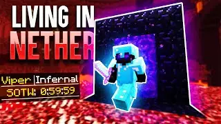 Living in the Nether *SOTW*