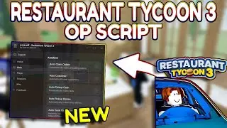 *NEW* Restaurant Tycoon 3 OP Script (PASTEBIN) 2026