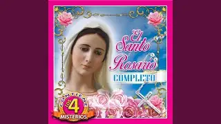 Primer Misterio Gozoso (La Encarnaci&oacute;n del Hijo de Dios)