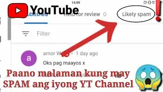 Paano I check or Malaman kung may SPAM comments sa Channel mo |Michie koh