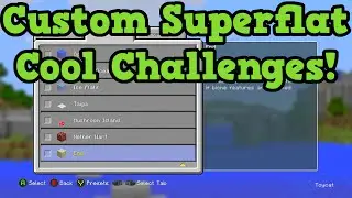 Minecraft Xbox 360 + PS3 TU25 Custom Superflat Explained - Tutorial & Challenges