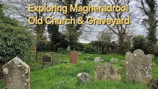 Exploring Magheradrool Old Church & Graveyard in County Down #grave #ruins #church #explore