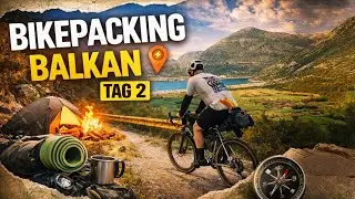 Bikepacking Balkan Tag 2 || Radrace 96 Hours
