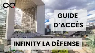 INFINITY La D&eacute;fense - Guide d'Acc&egrave;s