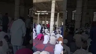 #jummamubarak#namaz# #sabirpak #viralvideo #vlog #love #dargah #ibadat #shortvideo#shorts #short