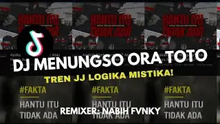 DJ MENUNGSO ORA TOTO NABIH FVNKY! TREND JJ LOGIKA MISTIKA! VIRAL TIKTOK 2025