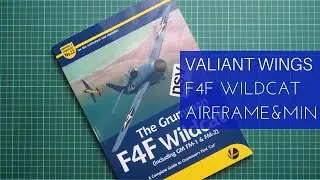 Valiant Wings F4F Wildcat Airframe and Miniature (22) Review