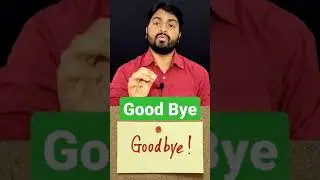 Good Bye Actual Meaning 🔥| #Shorts