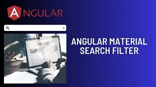 Angular Material search Filter #angularmaterial