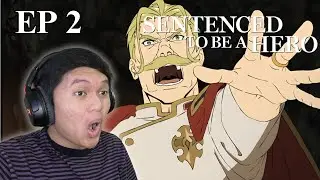 THIS GUY IS AWESOME | Sentenced To Be A Hero Episode 2 REACTION