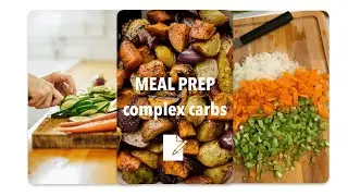 Meal prep complex carbohydrates with me!