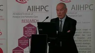 Prof David Clark - Best Practice for Interdisciplinary Research in Palliative Care to Inform Policy