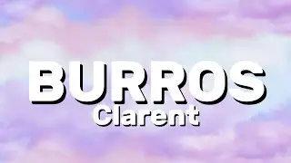 Clarent - BURROS (Lyrics)