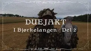 Duejakt på Bjørkelangen Del 2 - Bernt gjør ting han ikke kan Ep 26