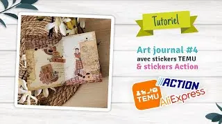 -TUTO- Art journal #4 avec les produits TEMU & Action #scrapbooking #artjournal #scrap #temu @temu