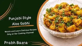 Punjabi Style Aloo Gobhi Sabzi🥔🥦/by Prabhbasra😊
