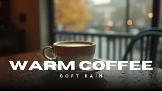 Warm Coffee, Soft Rain — Cozy Lofi Vibes