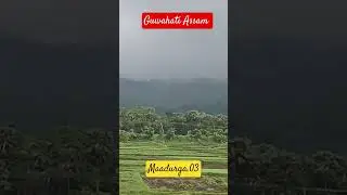 Guwahati Assam environment after rain| Maadurga.03