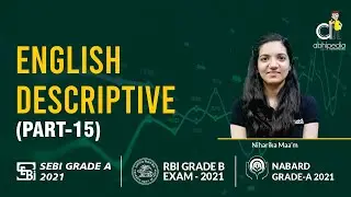 NABARD GRADE A|SEBI GRADE A| RBI GRADE B | ENGLISH DESCRIPTIVE| PART- 15 | BY NIHARIKA MA'AM
