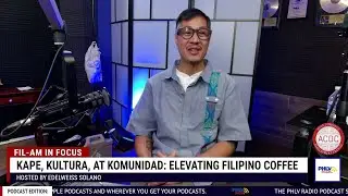 FILAM IN FOCUS: Kape, Kultura at Komunidad - Elevating Filipino Coffee