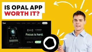 Is Opal App Worth It or a Scam? Honest 2025 Review & User Guide