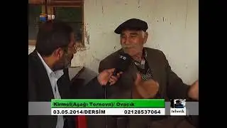 Teberik - Ali Şeker - Kirmel  Ovacık Dersim  19 06 2014