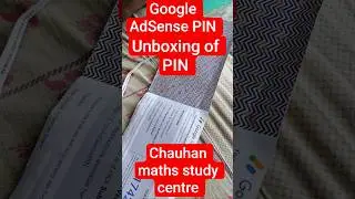 Google AdSense PIN verification Unboxing #maths #governmentjobs #motivation